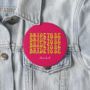 Bridge to be Gold Glitzer Text with name, Pink Button