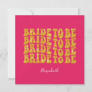 Bridge to be Gold Glitzer Text with name, Pink Einladung