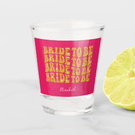Bridge to be Gold Glitzer Text with name, Pink Schnapsglas