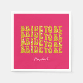Bridge to be Gold Glitzer Text with name, Pink Serviette
