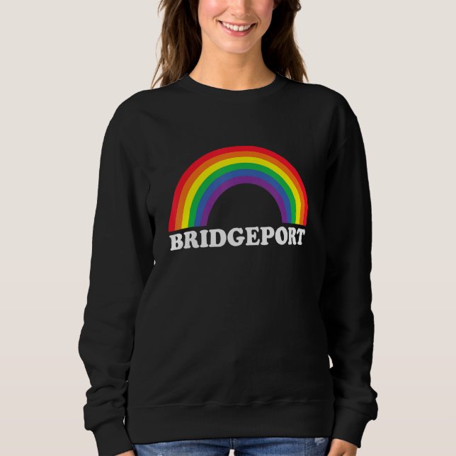 Bridgeport Rainbow LGBTQ Gay Pride Lesbians Queer Sweatshirt (Vorderseite)