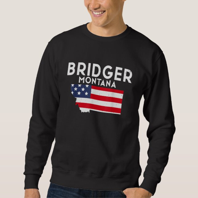 Bridger Montana USA State America Travel Montanan Sweatshirt (Vorderseite)