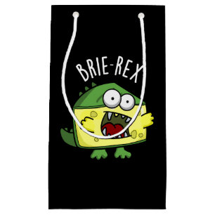 Brie-rex Funny Cheese TRex Pun Dark BG Kleine Geschenktüte