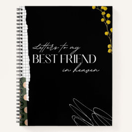 Briefe an meinen besten Freund im Paradies-Noteboo Notizbuch
