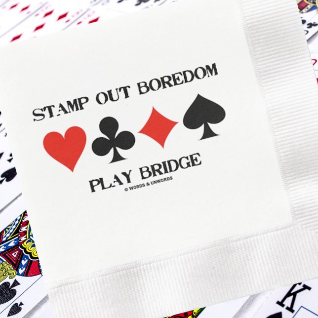 Briefmarke Out Langeweile Play Bridge 4 Card Anzug Serviette (Paper napkin featuring the four card suits & sound advice to "Stamp Out Boredom Play Bridge")
