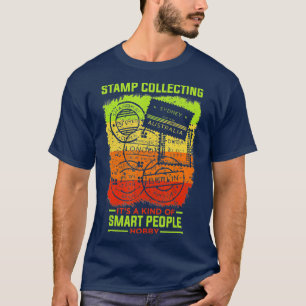Briefmarkensammeln Hobby Kluge Menschen Lustige Br T-Shirt