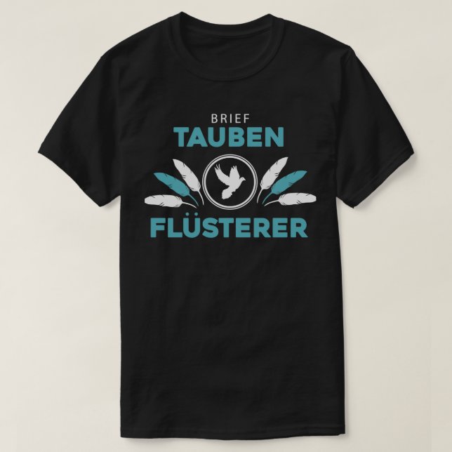 Brieftauben design Tauben Flsterer Taubenzchter pr T-Shirt (Design vorne)
