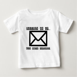 Briefträger machen es... mit ihren Paketen. Baby T-shirt