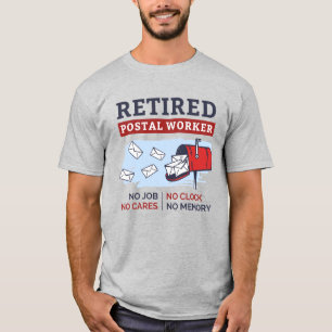 Briefträger Ruhestand Pensionierter Postmitarbeite T-Shirt