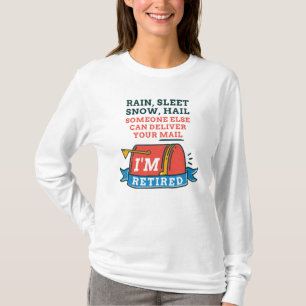 Briefträger Ruhestand Pensionierter Postmitarbeite T-Shirt