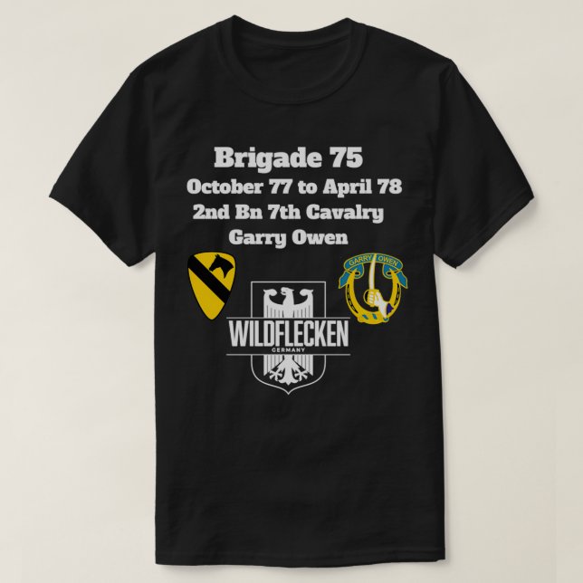 Brigade 75 2nd Bn 7th Cav Oct 77Apr 78 Wildflecken T-Shirt (Design vorne)