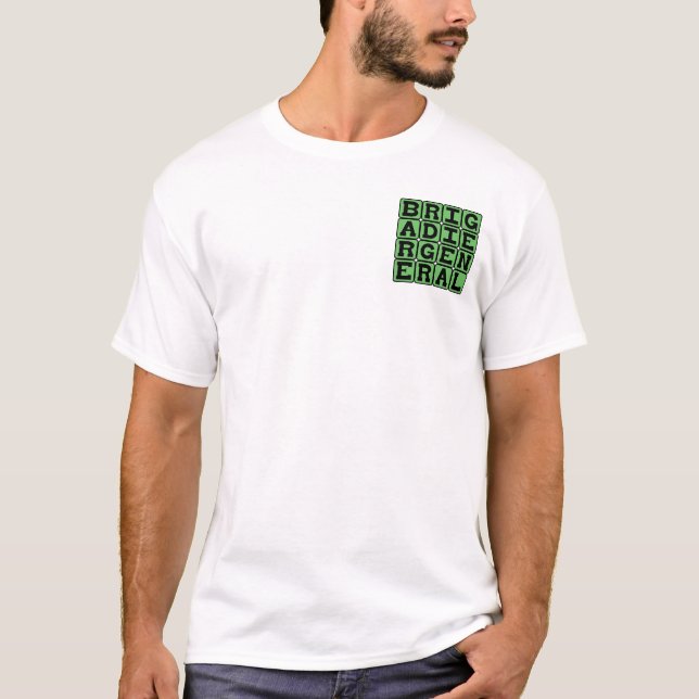 Brigadegeneral, militärischer Leiter T-Shirt (Vorderseite)