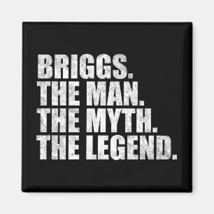 Briggs Name, Briggs Der Mann Der Mythos Die Legend Magnet
