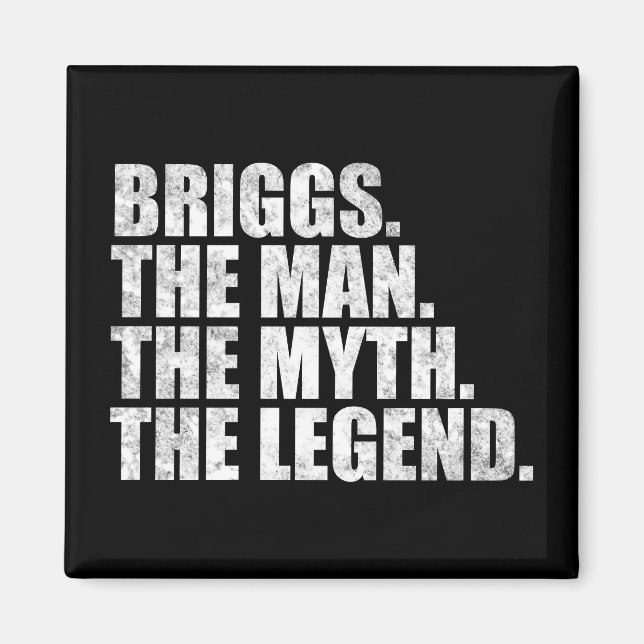 Briggs Name, Briggs Der Mann Der Mythos Die Legend Magnet (Vorne)