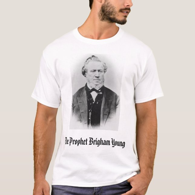 Brigham Young, der Prophet Brigham Young T-Shirt (Vorderseite)