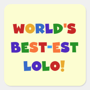 Bright Colors Best Lolo T - Shirt und Geschenke Quadratischer Aufkleber