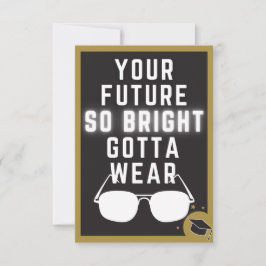 Bright Future Funny Abschluss Card Dankeskarte