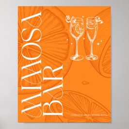 Bright Minimalist Citrus Bridal Mimosa bar sign Poster