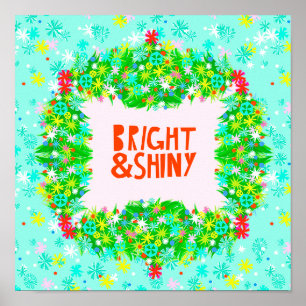 Bright & Shiny Wreath Poster