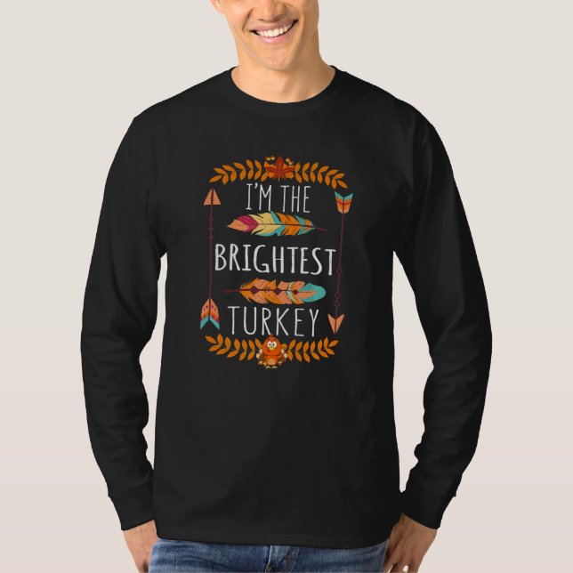 Bright The Brightest Turkey Day 2022 Happy Thanksg T-Shirt (Vorderseite)
