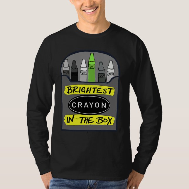 Brightest Crayon in the Box Back to School T-Shirt (Vorderseite)