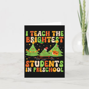 Brightest Schüler Weihnachts Preschool Lehrer Xma Karte