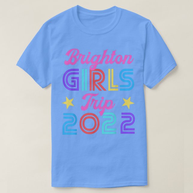 Brighton Girls Trip 2022 Matching Hen Night Weeken T-Shirt (Design vorne)