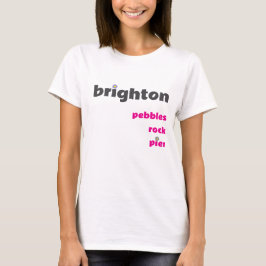 Brighton Pebbles Rock Pier W T-Shirt