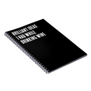 Brillante Ideen, die ich beim Trinken von Wein hat Notizblock