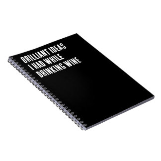 Brillante Ideen, die ich beim Trinken von Wein hat Notizblock