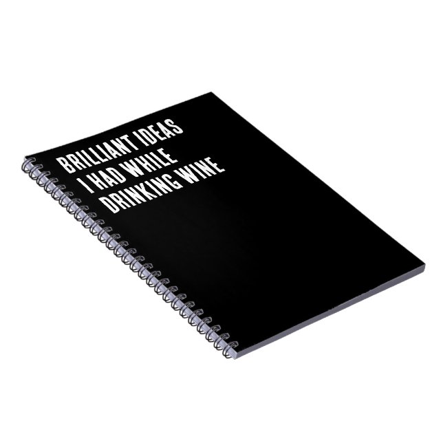 Brillante Ideen, die ich beim Trinken von Wein hat Notizblock (Rechte Seite)