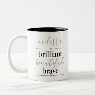 Brillantes Schönes Braves Personalisierter Name Zweifarbige Tasse