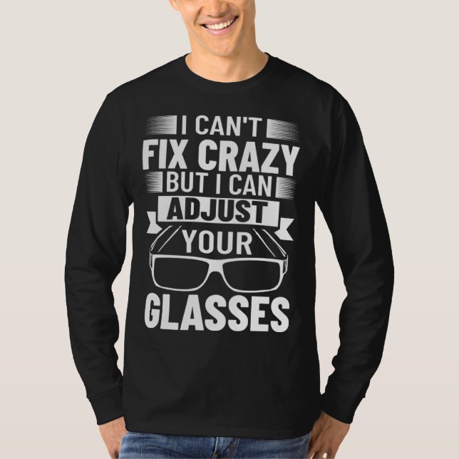 Brillenexperte Optometrist Optiker Optiker Brille T-Shirt (Vorderseite)