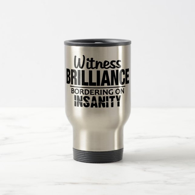 BRILLIANCE VS INSANITY Custom Tasse - Stil wählen (Mittel)
