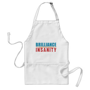BRILLIANCE VS INSANITY Schürze - wählen Sie Stil,