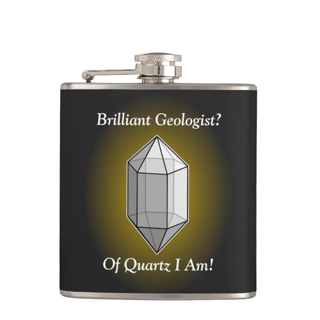 Brilliant Geologin Quartz Pun Flachmann (Vorderseite)