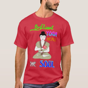 Brilliant Yoga Heilt Das Soul Yogi beste Geschenki T-Shirt