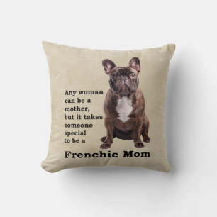 Brindle French Bulldog Mama Kissen