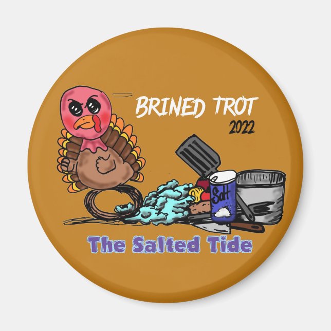 Brined Trot 2022 Magnet (Vorne)
