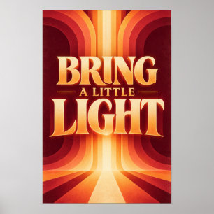 Bring a Little Light Retro-Sonnenuntergangs-Typogr Poster