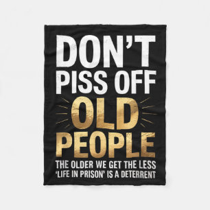 Bring ältere Menschen nicht um Funny Senior Humor Fleecedecke