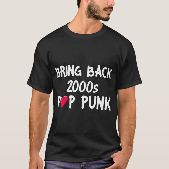 Bring Back 2000er POPPUNK Klassik T-Shirt (Vorderseite)