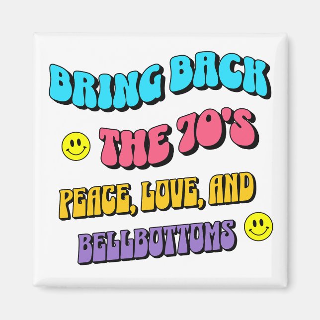 Bring Back die 70er Magnet (Vorne)
