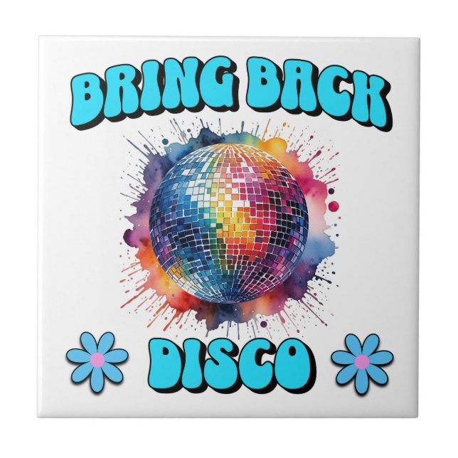 Bring Back Disco Fliese (Vorderseite)