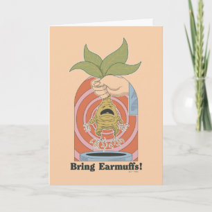 "Bring Earmuffs!" schreiende Mandrake-Grafik Karte