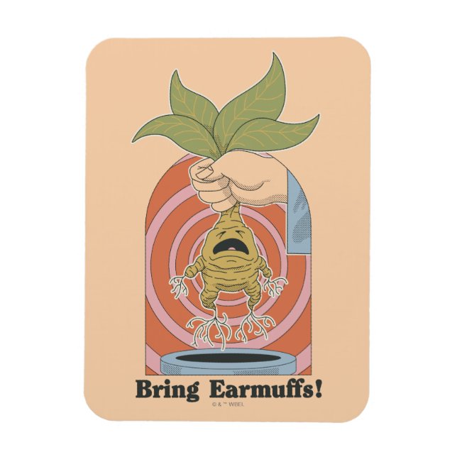 "Bring Earmuffs!" schreiende Mandrake-Grafik Magnet (Vertikal)