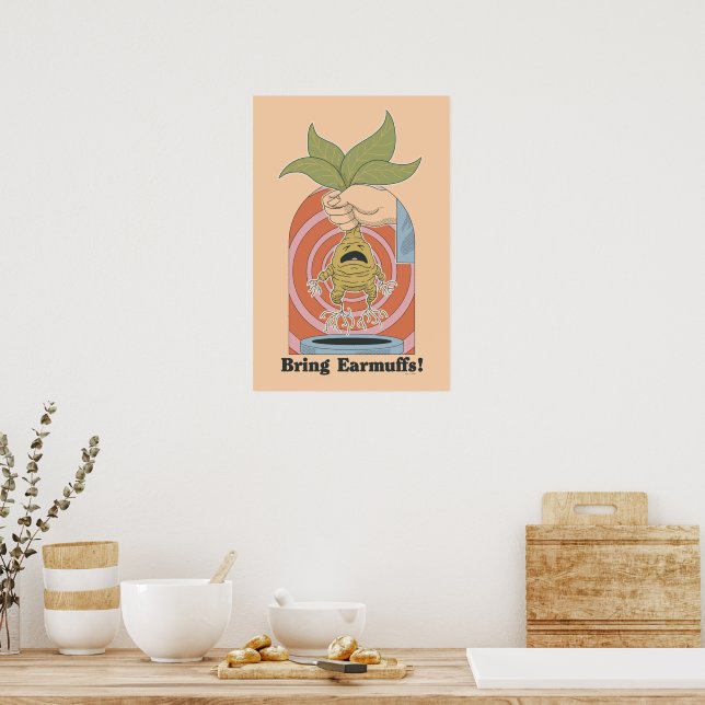 "Bring Earmuffs!" schreiende Mandrake-Grafik Poster (Küche)