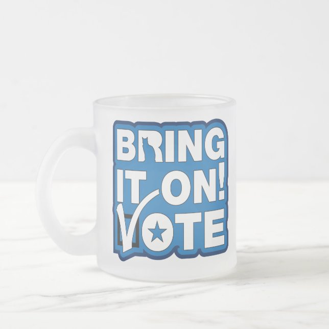 Bring es an! ABSTIMMUNG Mattglastasse (Links)