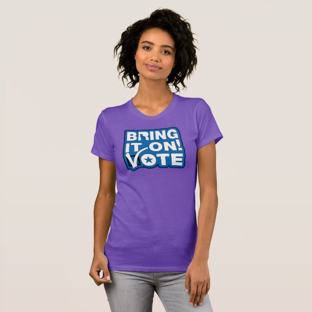 Bring es an! ABSTIMMUNG T-Shirt (Vorne ganz)