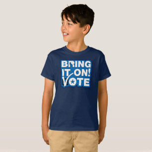 Bring es an! ABSTIMMUNG T-Shirt